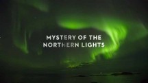 Загадка полярного сияния / Mystery of the Northern Lights (2018)