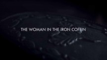 Женщина в железном гробу / The Woman in the Iron Coffin (2018)