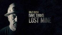 Заброшенный прииск Дэйва Турина 2 серия / Dave Turin's Lost Mine (2019)