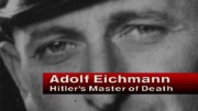 Адольф Эйхман. Магистр смерти при Гитлере / IAdolf Eichmann: Hitler's Master of Death (1997)