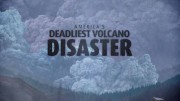 Самое смертоносное извержение вулкана в истории Америки / America's Deadliest Volcano Disaster (2020)