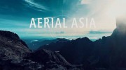 Азия взгляд с высоты 2 серия. Малайзия / Aerial Asia (2017)