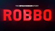 Роббо: История Брайана Робсона / Robbo: The Bryan Robson Story (2021)