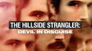 Душитель с холмов: Переодетый дьявол (все серии) / The Hillside Strangler: Devil in Disguise (2022)