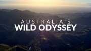 Дикая одиссея Австралии (все серии) / Australia's Wild Odyssey (2023)