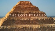 Неизведанное: Утраченная пирамида / Unknown: The Lost Pyramid (2023)