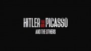 Гитлер против Пикассо / Hitler Versus Picasso and the Others (2018)