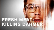 Свежее мясо: Убийство Дамера / Fresh Meat: Killing Dahmer (2023)